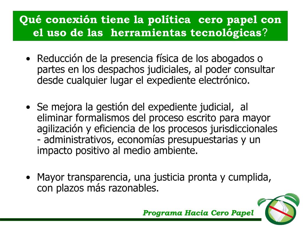 Qué conexión tiene la política cero papel con el uso de las herramientas tecnológicas