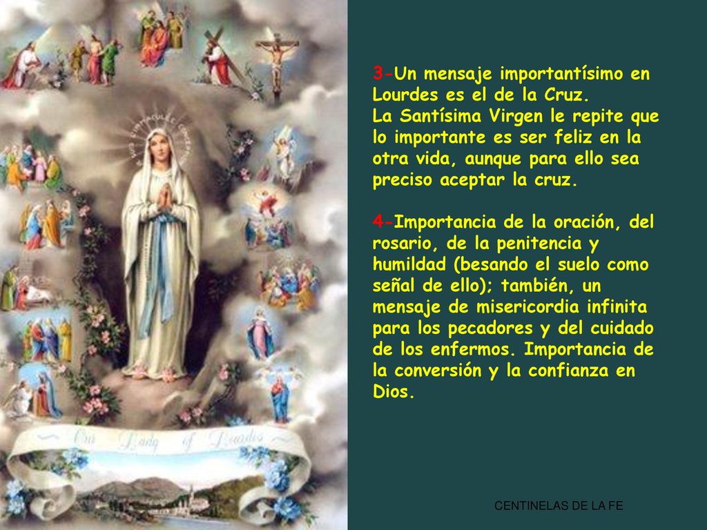 3-Un mensaje importantísimo en Lourdes es el de la Cruz.
