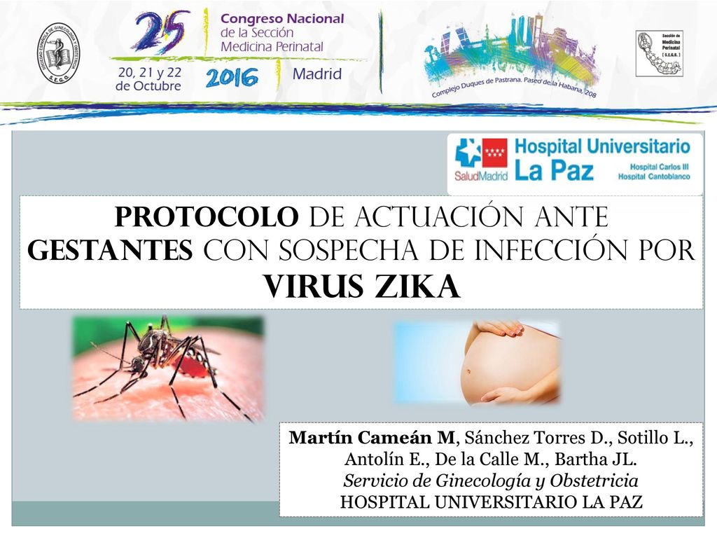 PROTOCOLO DE ACTUACIÓN ANTE GESTANTES CON SOSPECHA DE INFECCIÓN POR VIRUS ZIKA