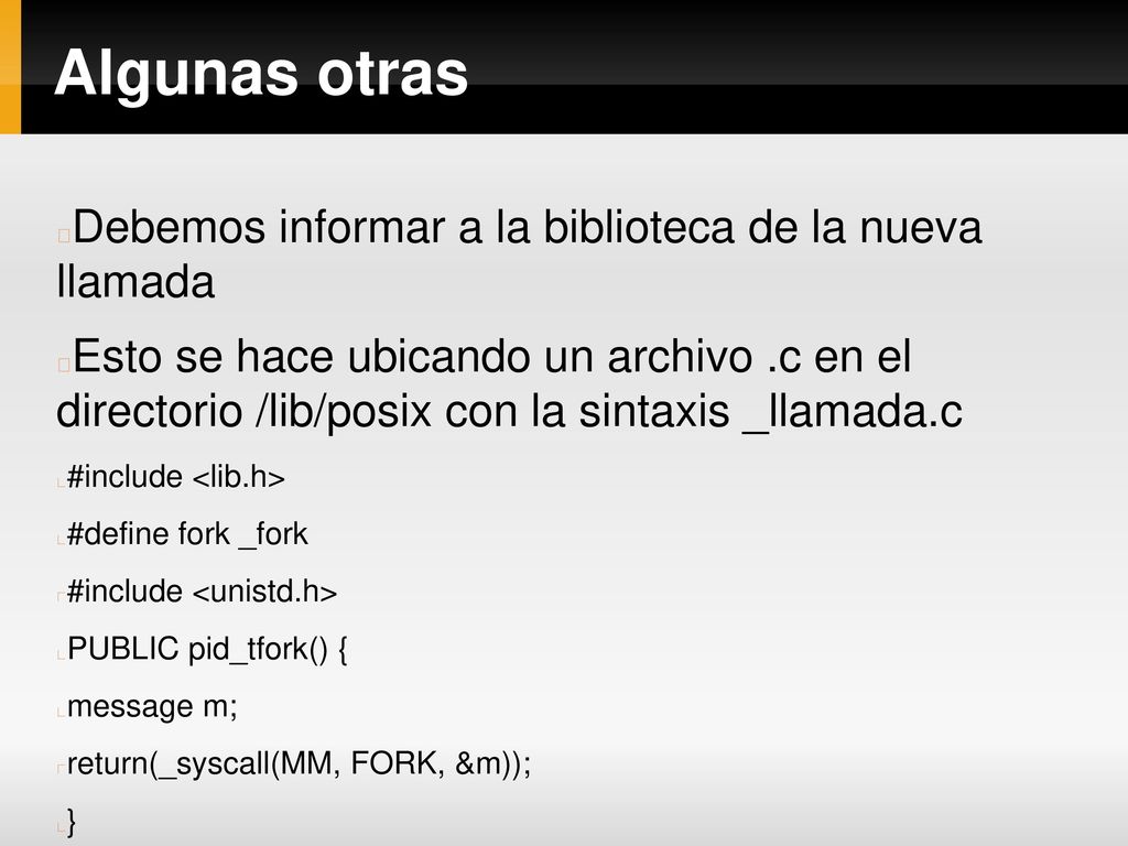Algunas otras Debemos informar a la biblioteca de la nueva llamada
