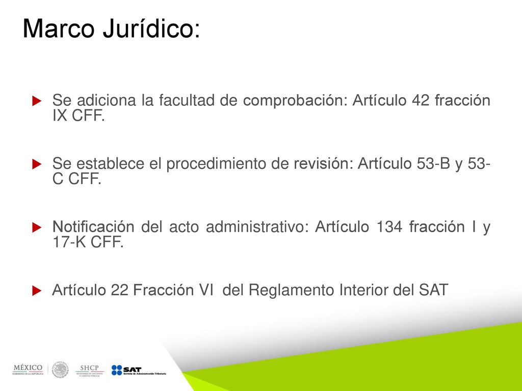 Marco Jurídico: Se adiciona la facultad de comprobación: Artículo 42 fracción IX CFF.