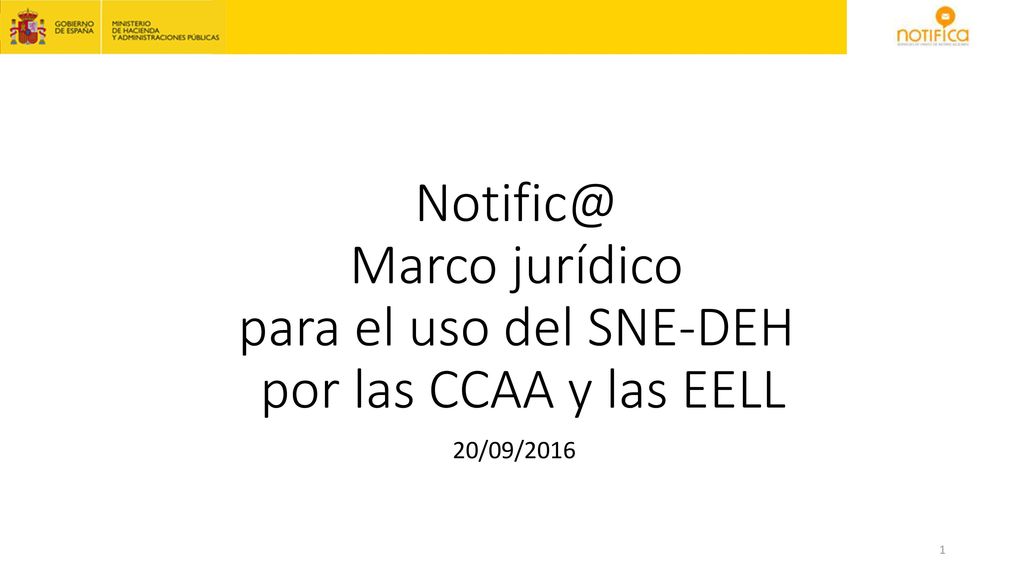 Marco jurídico para el uso del SNE-DEH por las CCAA y las EELL