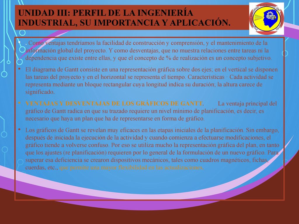UNIDAD III: PERFIL DE LA INGENIERÍA INDUSTRIAL, SU IMPORTANCIA Y APLICACIÓN.