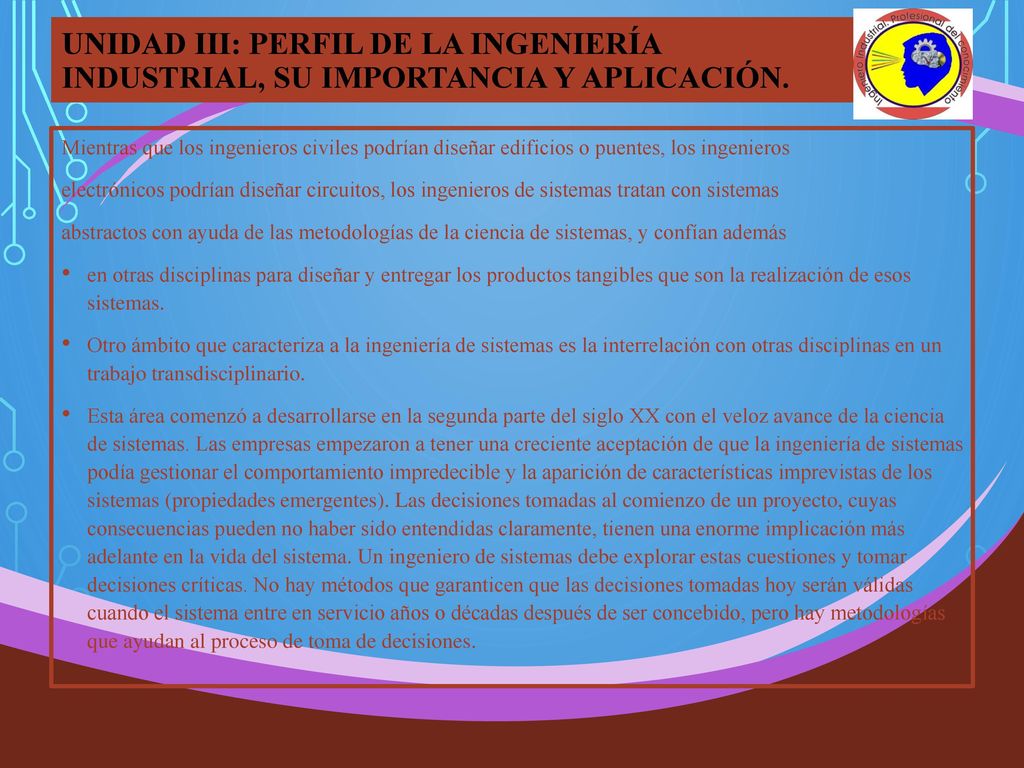 UNIDAD III: PERFIL DE LA INGENIERÍA INDUSTRIAL, SU IMPORTANCIA Y APLICACIÓN.