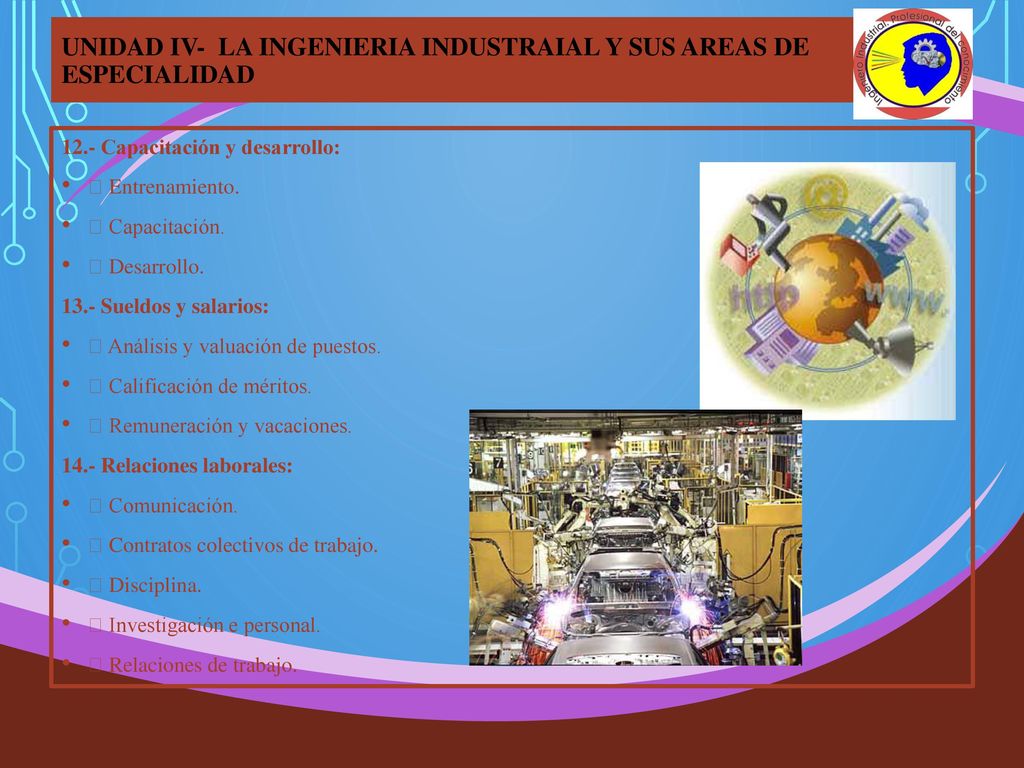UNIDAD IV- LA INGENIERIA INDUSTRAIAL Y SUS AREAS DE ESPECIALIDAD