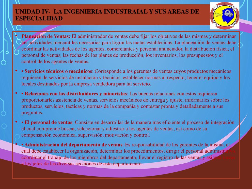 UNIDAD IV- LA INGENIERIA INDUSTRAIAL Y SUS AREAS DE ESPECIALIDAD