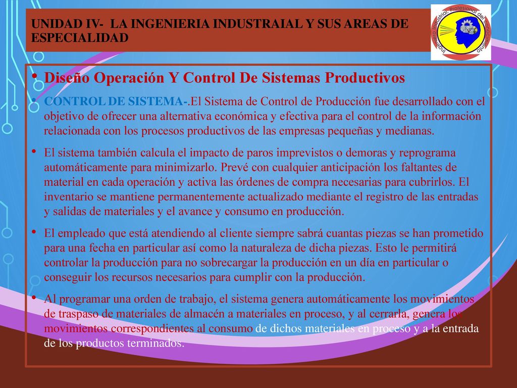UNIDAD IV- LA INGENIERIA INDUSTRAIAL Y SUS AREAS DE ESPECIALIDAD
