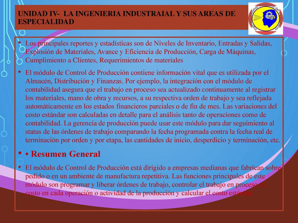 UNIDAD IV- LA INGENIERIA INDUSTRAIAL Y SUS AREAS DE ESPECIALIDAD