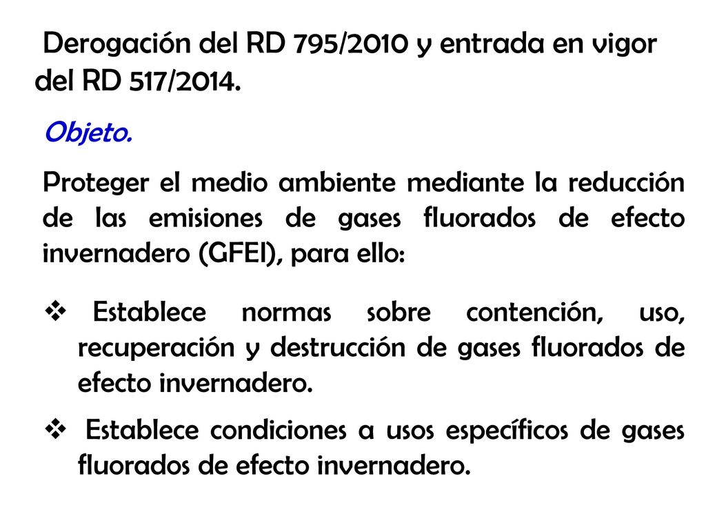 Derogación del RD 795/2010 y entrada en vigor del RD 517/2014.