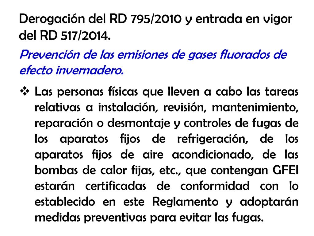 Derogación del RD 795/2010 y entrada en vigor del RD 517/2014.