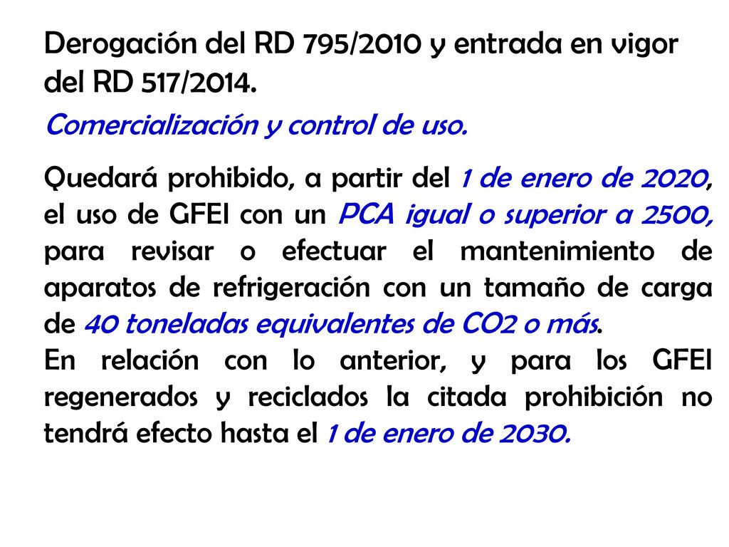Derogación del RD 795/2010 y entrada en vigor del RD 517/2014.