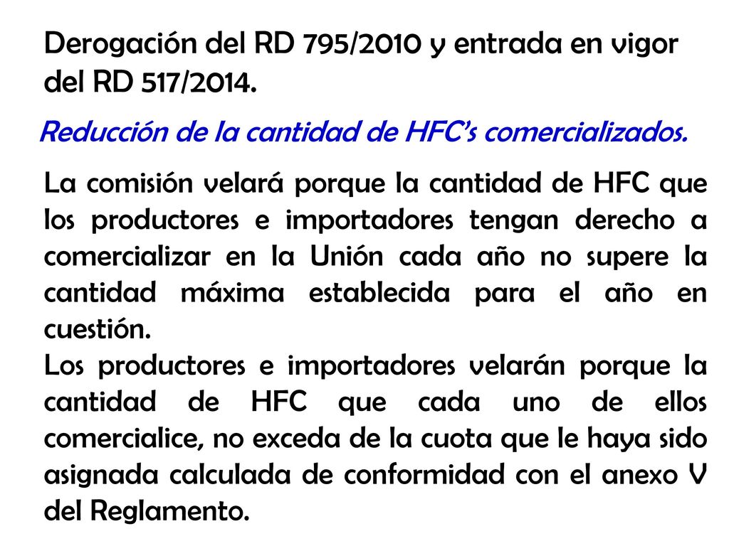 Derogación del RD 795/2010 y entrada en vigor del RD 517/2014.