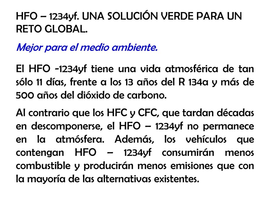 HFO – 1234yf. UNA SOLUCIÓN VERDE PARA UN RETO GLOBAL.