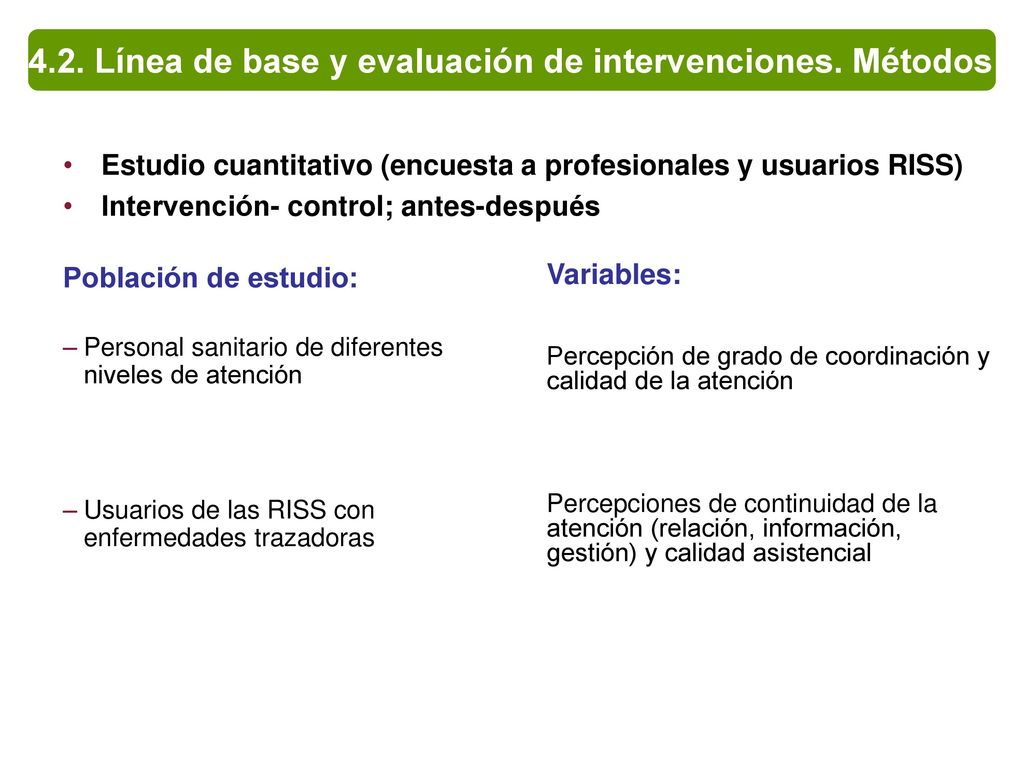 4.2. Línea de base y evaluación de intervenciones. Métodos II