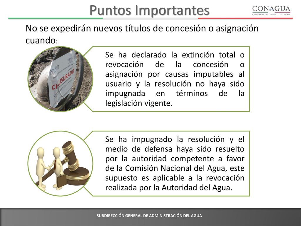 Puntos Importantes No se expedirán nuevos títulos de concesión o asignación cuando: