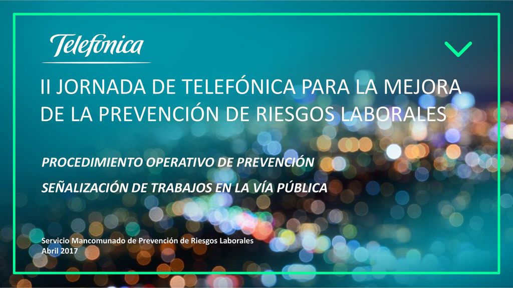 II JORNADA DE TELEFÓNICA PARA LA MEJORA DE LA PREVENCIÓN DE RIESGOS LABORALES