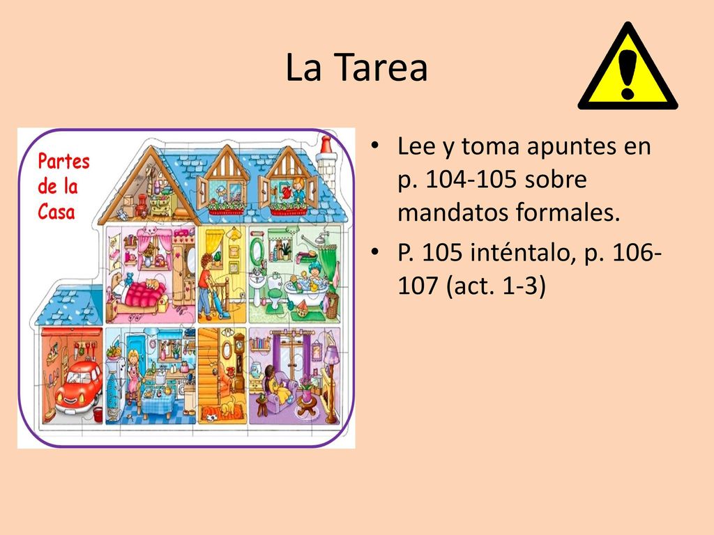 La Tarea Lee y toma apuntes en p sobre mandatos formales.