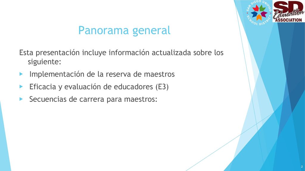 Panorama general Esta presentación incluye información actualizada sobre los siguiente: Implementación de la reserva de maestros.