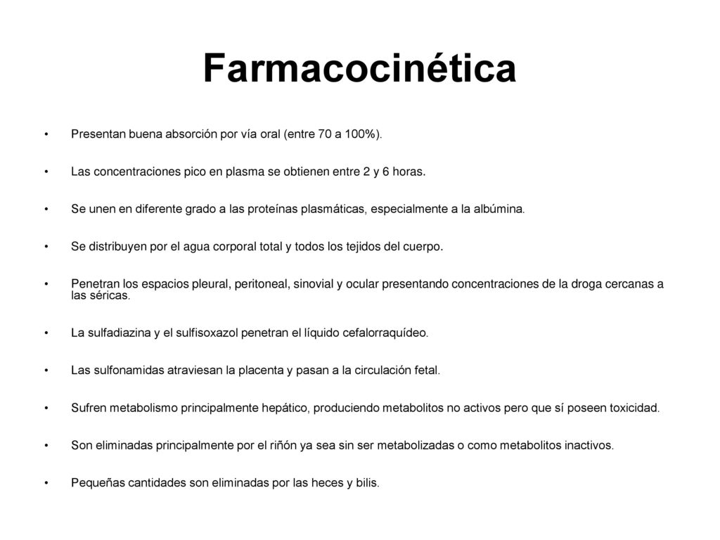 Farmacocinética Presentan buena absorción por vía oral (entre 70 a 100%). Las concentraciones pico en plasma se obtienen entre 2 y 6 horas.