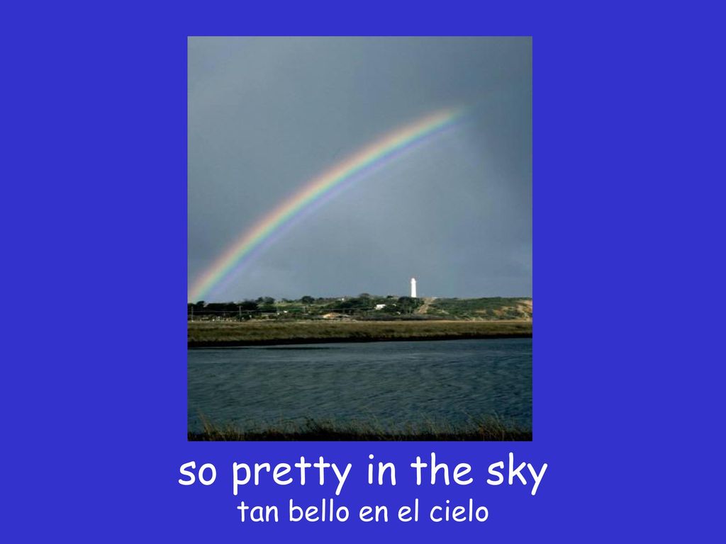 so pretty in the sky tan bello en el cielo