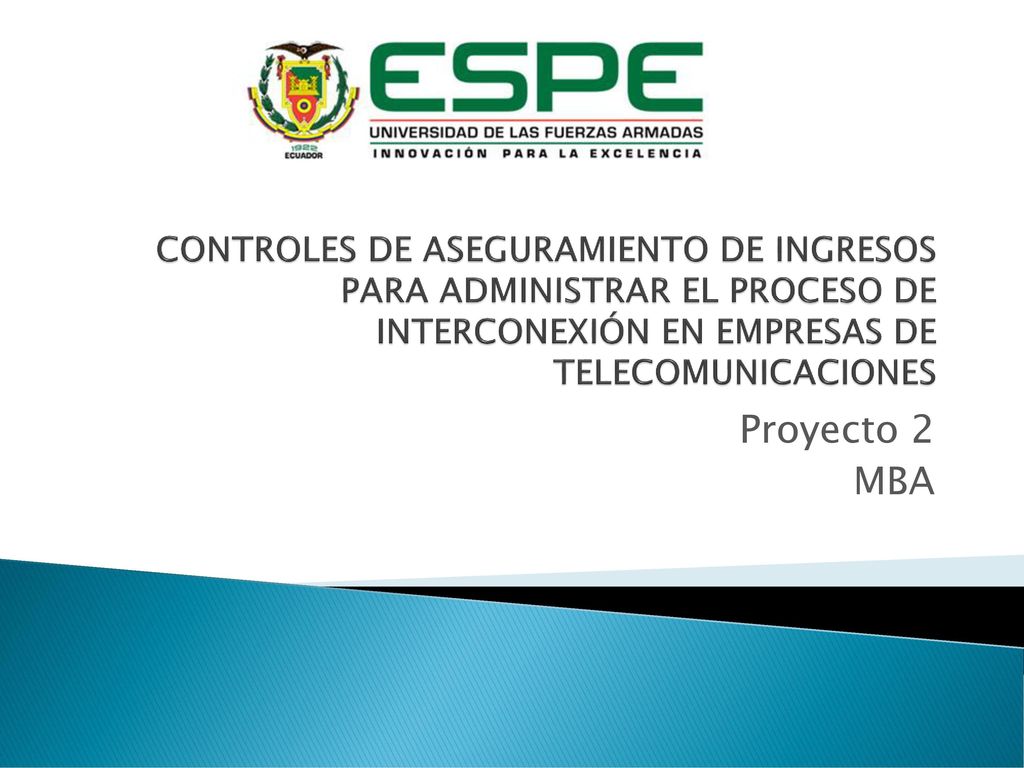 CONTROLES DE ASEGURAMIENTO DE INGRESOS PARA ADMINISTRAR EL PROCESO DE INTERCONEXIÓN EN EMPRESAS DE TELECOMUNICACIONES