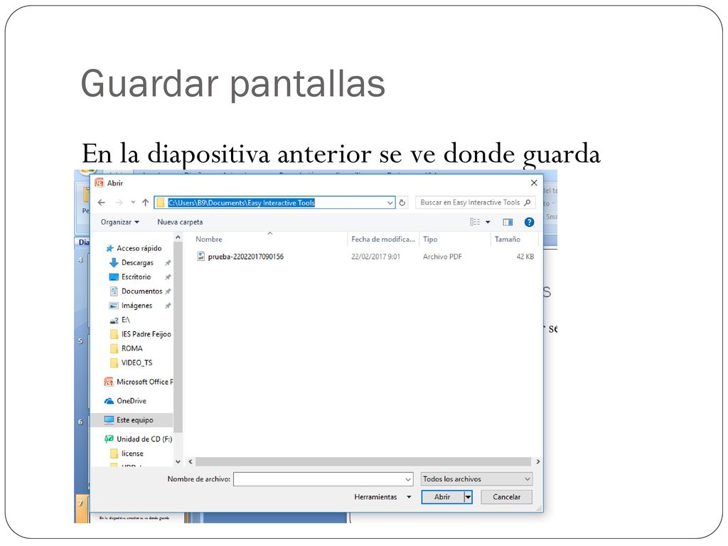 Guardar pantallas En la diapositiva anterior se ve donde guarda