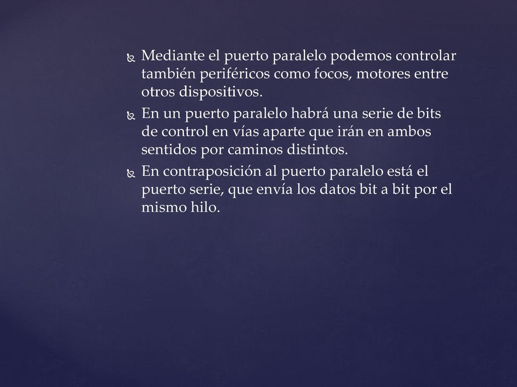 Mediante el puerto paralelo podemos controlar también periféricos como focos, motores entre otros dispositivos.