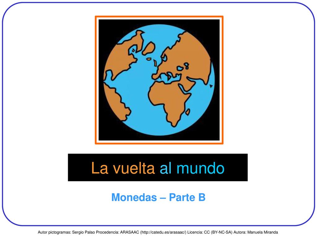 La vuelta al mundo Monedas – Parte B