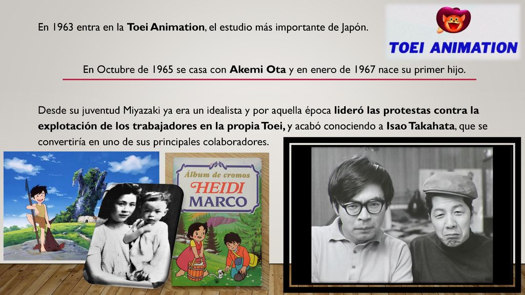 En 1963 entra en la Toei Animation, el estudio más importante de Japón