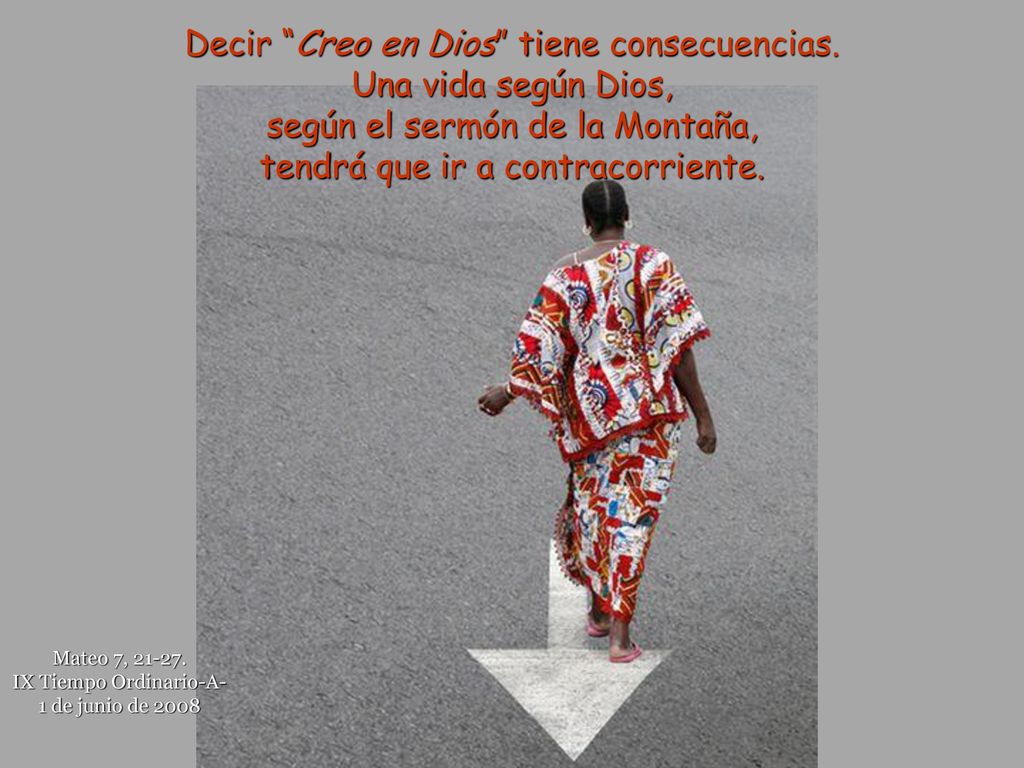 Mateo 7, IX Tiempo Ordinario-A- 1 de junio de 2008