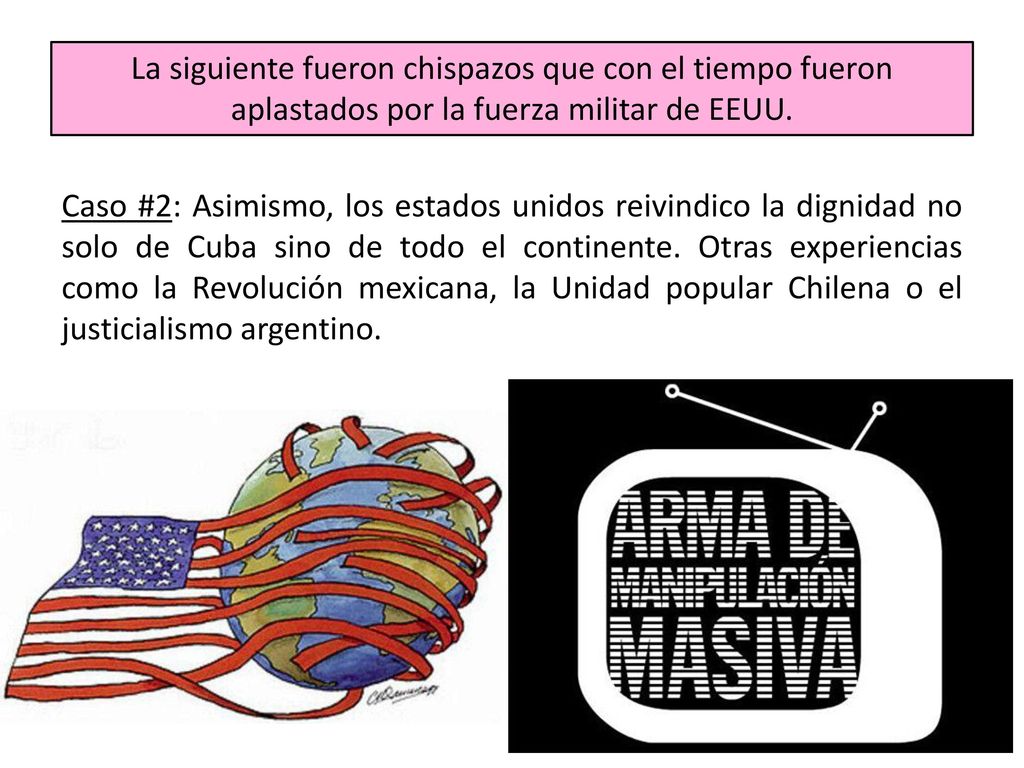 La siguiente fueron chispazos que con el tiempo fueron aplastados por la fuerza militar de EEUU.