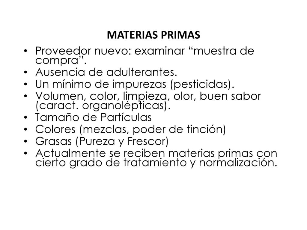 MATERIAS PRIMAS Proveedor nuevo: examinar muestra de compra .