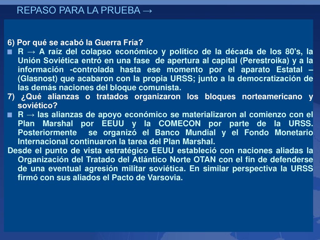 REPASO PARA LA PRUEBA → 6) Por qué se acabó la Guerra Fría