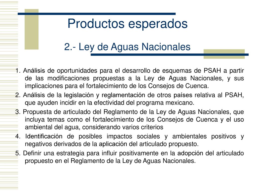 Productos esperados 2.- Ley de Aguas Nacionales