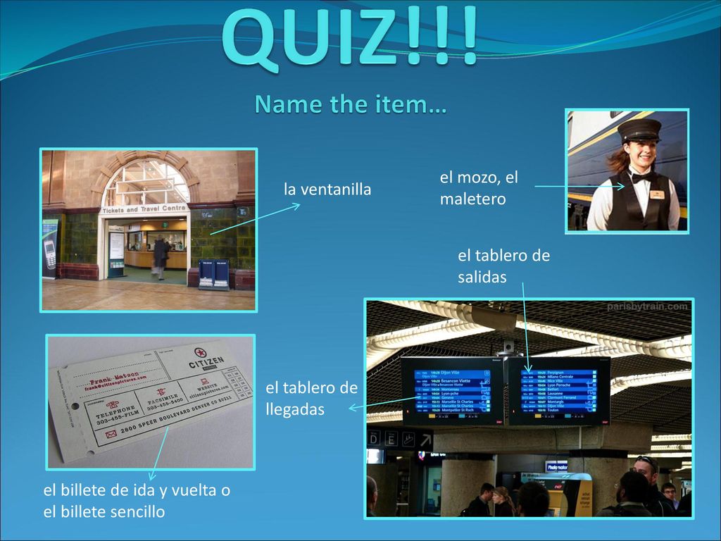 QUIZ!!! Name the item… el mozo, el maletero la ventanilla