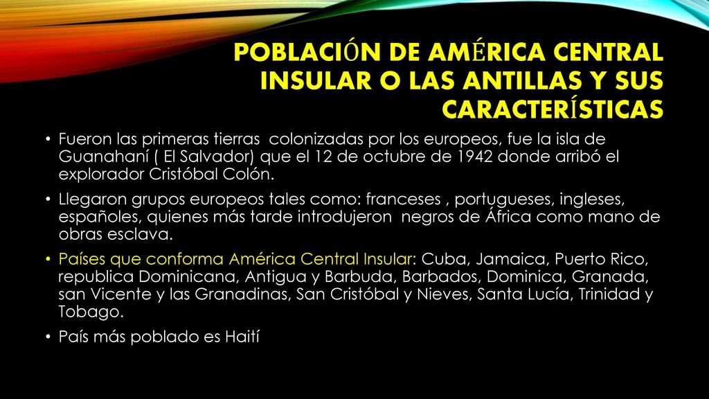 Población de América Central Insular o las Antillas y sus Características