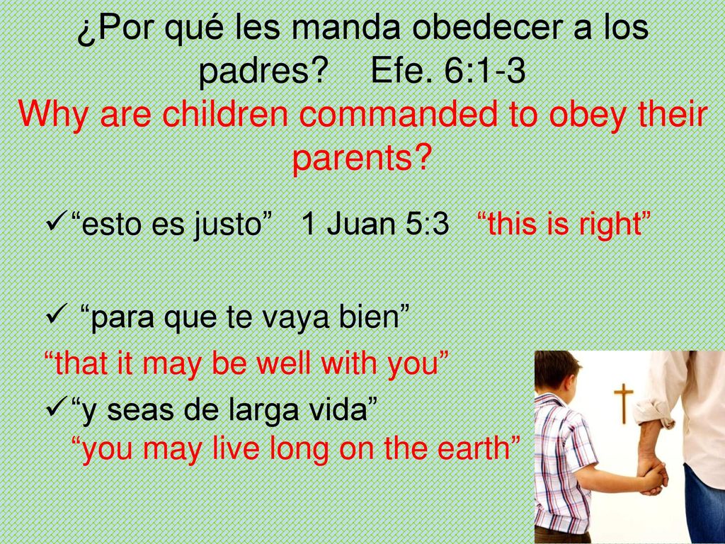 ¿Por qué les manda obedecer a los padres. Efe