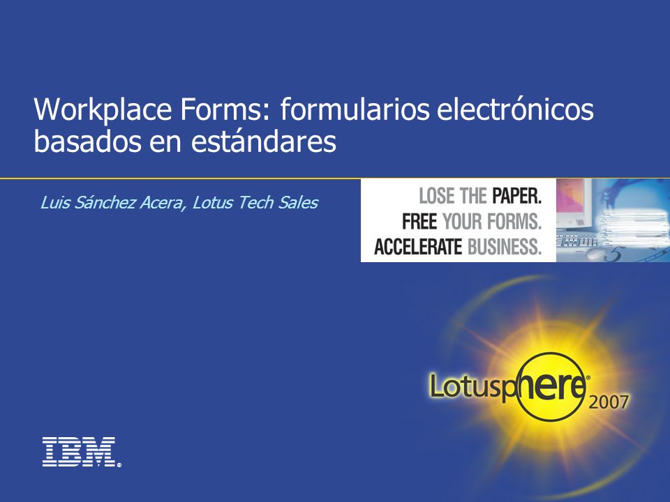 Workplace Forms: formularios electrónicos basados en estándares