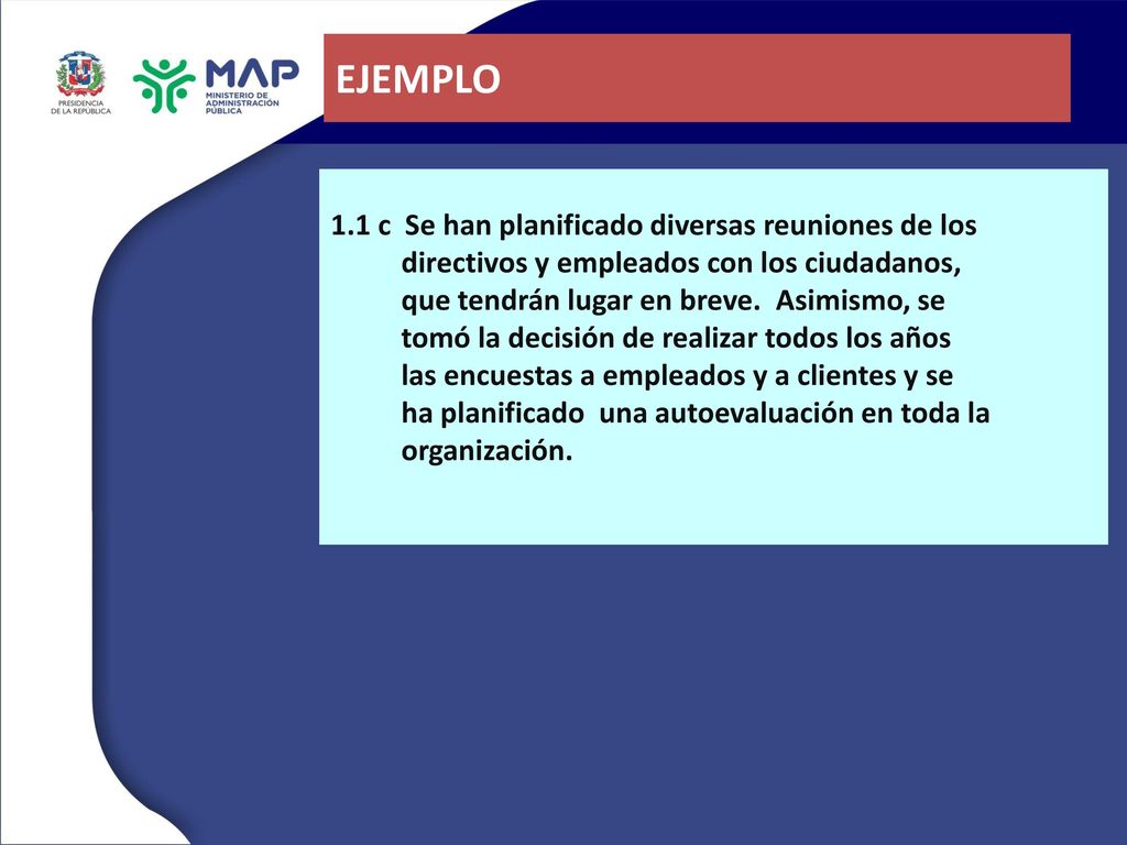 EJEMPLO 1.1 c Se han planificado diversas reuniones de los