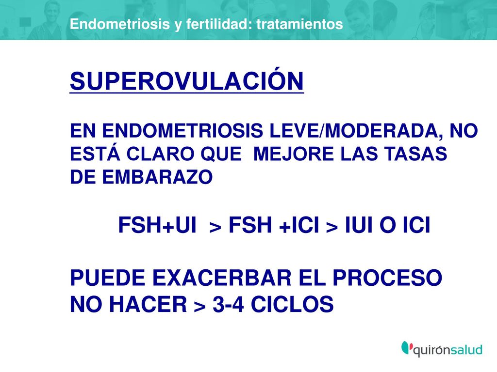 SUPEROVULACIÓN PUEDE EXACERBAR EL PROCESO NO HACER > 3-4 CICLOS