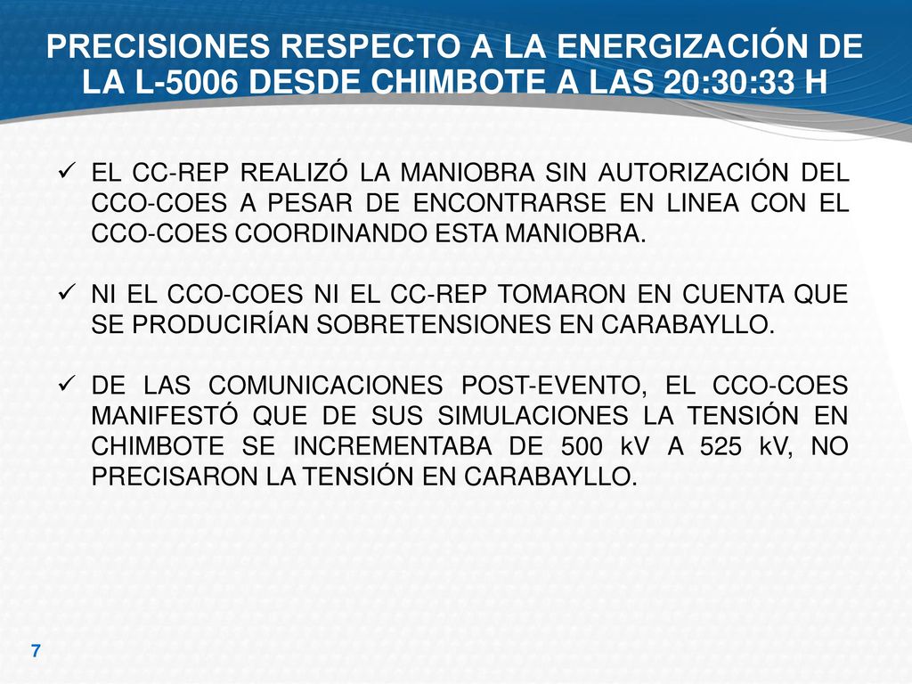 PRECISIONES RESPECTO A LA ENERGIZACIÓN DE LA L-5006 DESDE CHIMBOTE A LAS 20:30:33 H