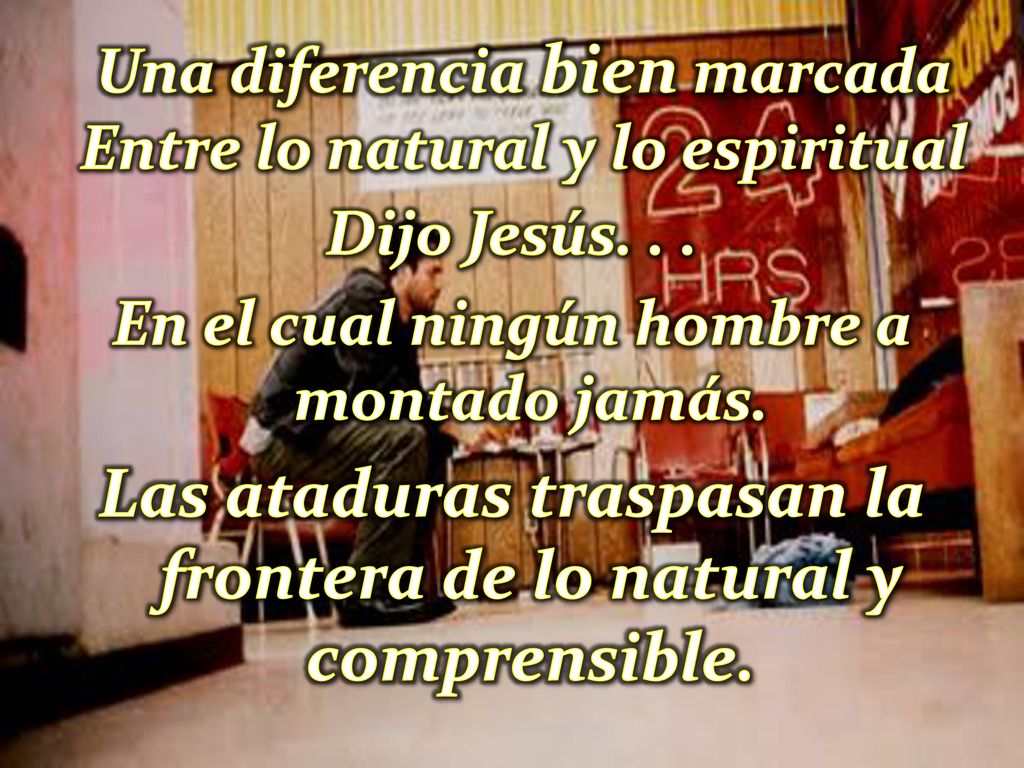 Una diferencia bien marcada Entre lo natural y lo espiritual