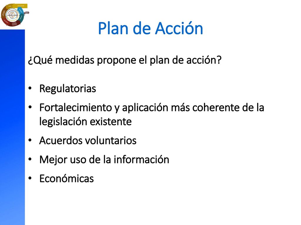 Plan de Acción ¿Qué medidas propone el plan de acción Regulatorias