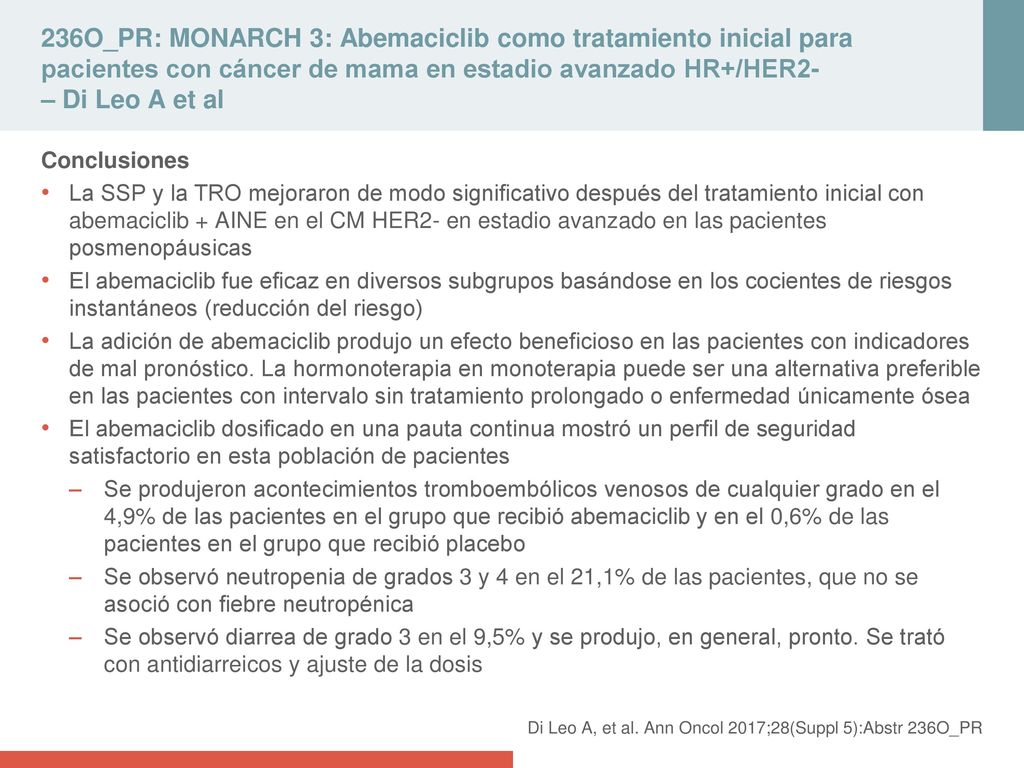 236O_PR: MONARCH 3: Abemaciclib como tratamiento inicial para pacientes con cáncer de mama en estadio avanzado HR+/HER2- – Di Leo A et al