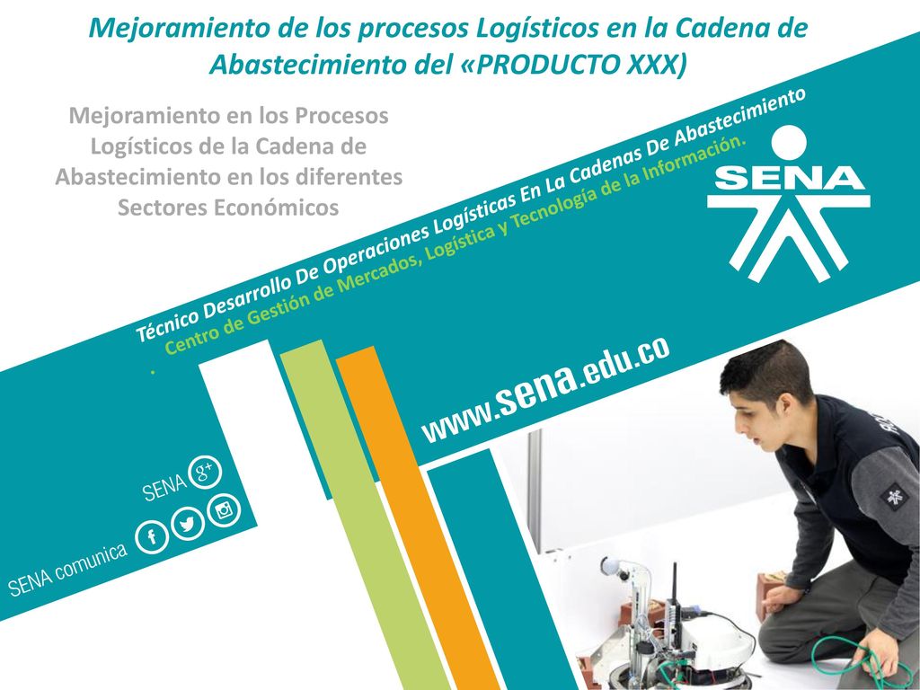 Mejoramiento de los procesos Logísticos en la Cadena de Abastecimiento del «PRODUCTO XXX)