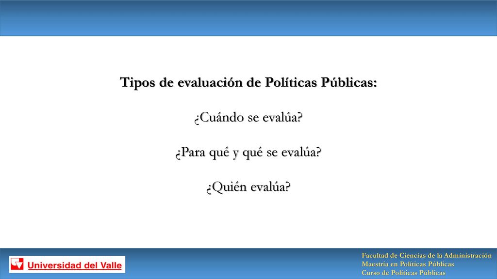 Tipos de evaluación de Políticas Públicas: ¿Cuándo se evalúa