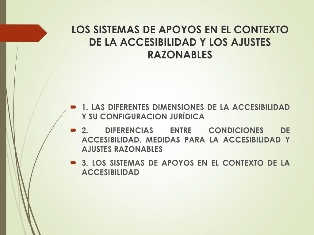 LOS SISTEMAS DE APOYOS EN EL CONTEXTO DE LA ACCESIBILIDAD Y LOS AJUSTES RAZONABLES
