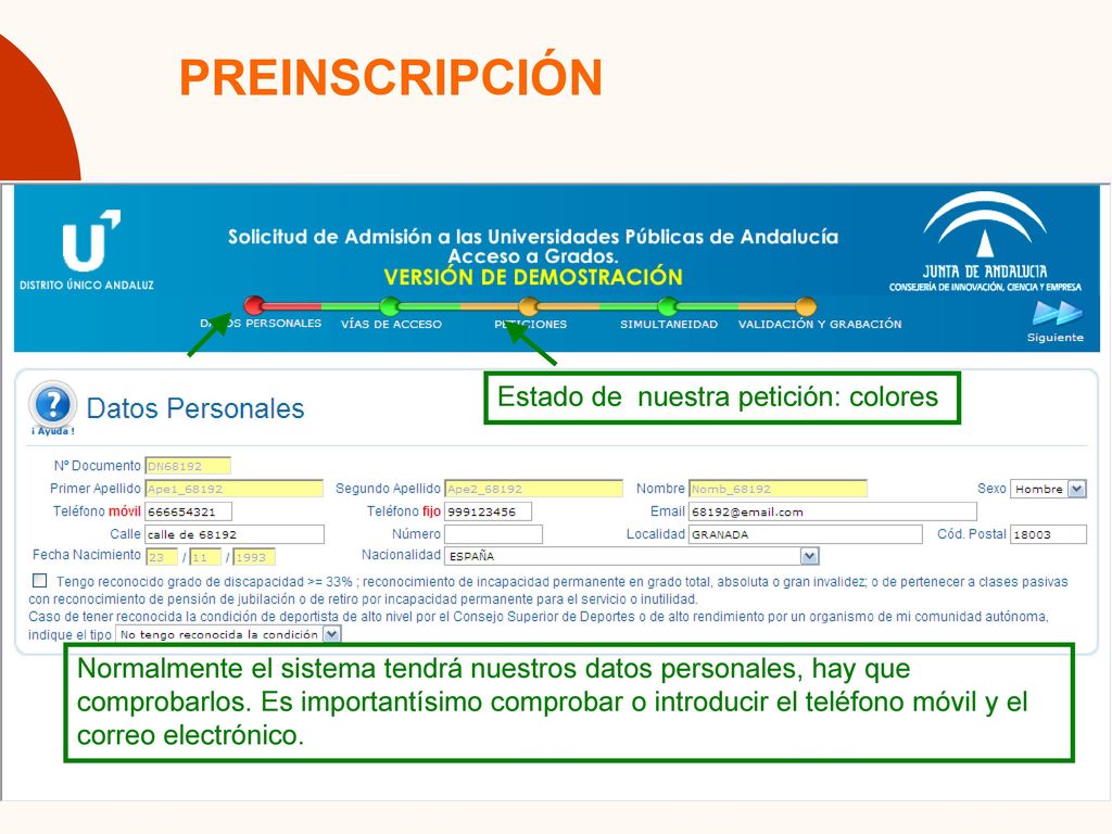 PREINSCRIPCIÓN Estado de nuestra petición: colores