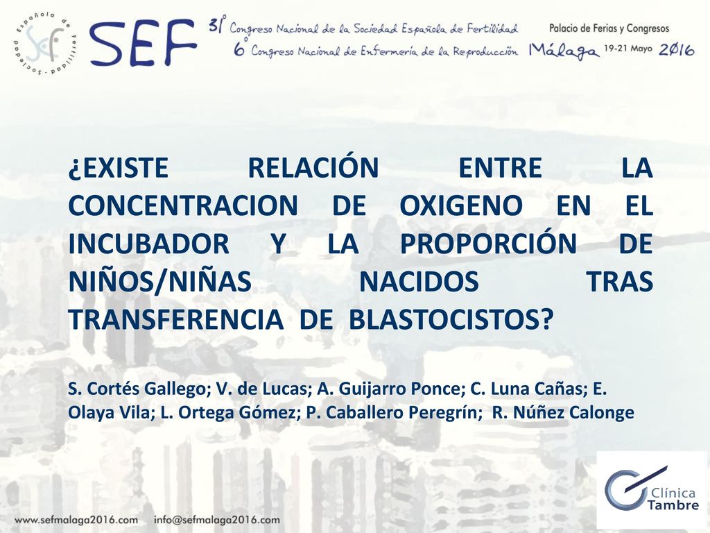 ¿EXISTE RELACIÓN ENTRE LA CONCENTRACION DE OXIGENO EN EL INCUBADOR Y LA PROPORCIÓN DE NIÑOS/NIÑAS NACIDOS TRAS TRANSFERENCIA DE BLASTOCISTOS