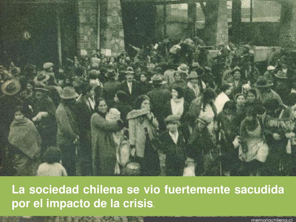 La sociedad chilena se vio fuertemente sacudida por el impacto de la crisis.
